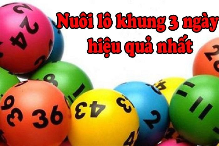 Nuôi lô song thủ khung 3 ngày - Soicautop247.mobi - Soi cầu 247