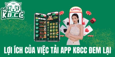 Tải APP K8CC || Tham Gia Trải Nghiệm Mọi Lúc Mọi Nơi - AnonyViet